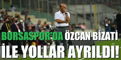 Bursaspor'da Özcan Bizati ile yollar ayrıldı