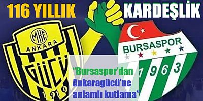 Bursaspor’dan Kardeş Kulüp Ankaragücü’ne Anlamlı Kutlama