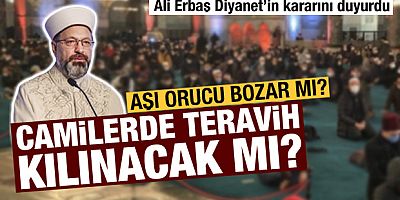 Camilerde teravih kılınacak mı? Diyanet açıkladı!
