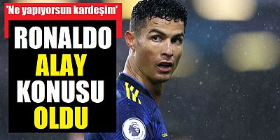 Cristiano Ronaldo alay konusu oldu