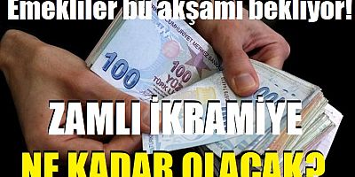 Emekliler bu akşamı bekliyor! Zamlı ikramiye ne kadar olacak?