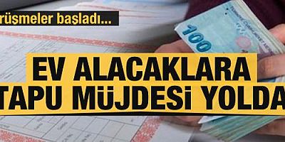 Ev alacaklara tapu müjdesi! Tapu harcına muafiyet kapıda 