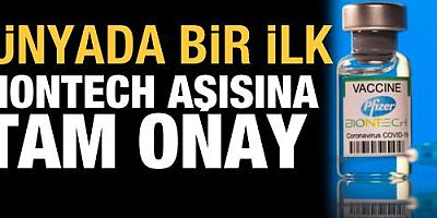 FDA, Pfizer/BioNTech aşılarına tam kullanım onayı verdi