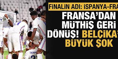 Fransa'dan müthiş geri dönüş! Adını final yazdırdı!