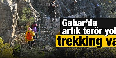 Gabar Dağı'nda trekking keyfi