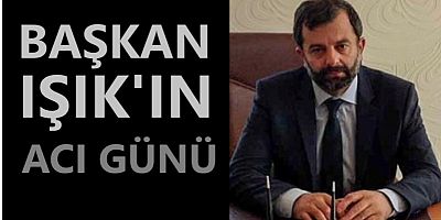 Gürsu Belediye Başkanı Işık'ın annesi vefat etti