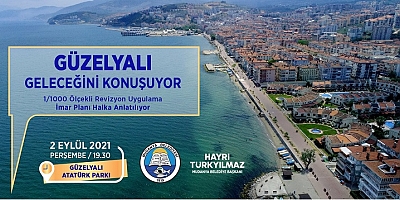 Güzelyalı imar planı halka anlatılacak