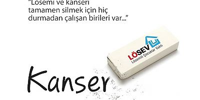 LÖSEV Kanseri Silmek İçin Çalışıyor