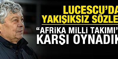 Lucescu'dan yakışıksız sözler: Beşiktaş'a karşı değil Afrika Milli Takımı'na karşı oynadık