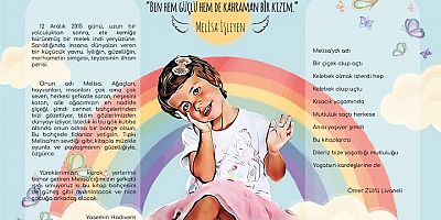 Melisa'nın adı sonsuza kadar yaşayacak!
