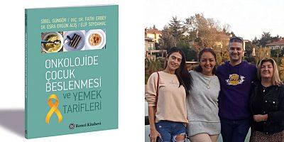 Onkolojide çocuk beslenmesi ve yemek tarifleri