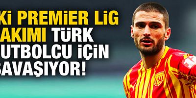 Premier Lig'de Okay Yokuşlu savaşı!