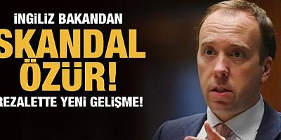 Rezalette yeni gelişme! İngiliz Bakan Hancokc’tan skandal özür