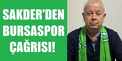 Sakder: Gelin bugün Bursaspor'umuzu yalnız bırakmayalım