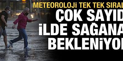 Son dakika haberi: Meteoroloji duyurdu! Çok sayıda ilde sağanak yağış bekleniyor