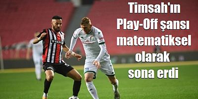 Timsah'ın Play-Off şansı matematiksel olarak sona erdi