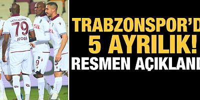 Trabzonspor'da 5 ayrılık resmen açıklandı!