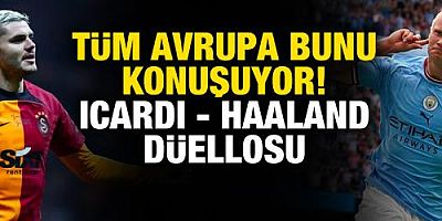 Tüm Avrupa bunu konuşuyor! Icardi - Haaland düellosu