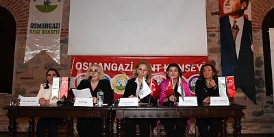 Türk Medeni Kanunu’nun kabulünün 99’uncu yılı Osmangazi’de kutlandı