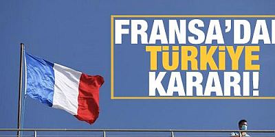 Türkiye'den Fransa'ya seyahat edecek yolcuların karantina şartı kaldırıldı