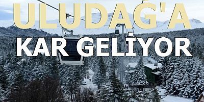 Uludağ'a kar geliyor