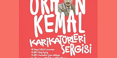 “Uluslararası Orhan Kemal Karikatürleri Sergisi” Sanatseverlerle Buluşuyor