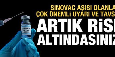 Uzmanlardan Sinovac uyarısı: Artık risk altındasınız