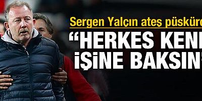 Yalçın'dan Pereira'ya: Kendi işine baksın!