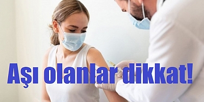 Yeniden aşı olmanız gerekebilir...