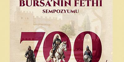 Yıldırım Belediyesi’nden Kuruluş ve Fetih Sempozyumu