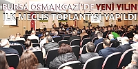 Bursa Osmangazi’de yeni yılın ilk meclis toplantısı yapıldı